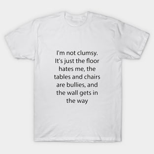 Sarcastic Quote 12 T-Shirt